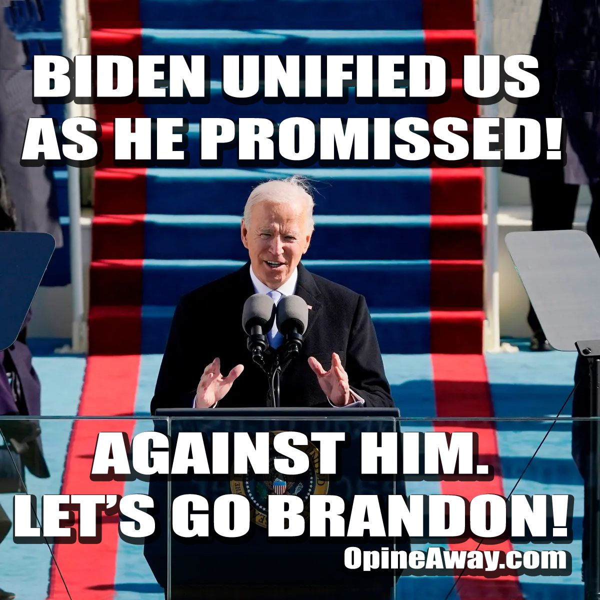 Biden Unified Us